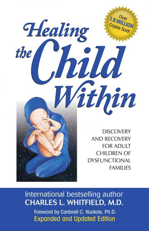 Cover of the book Healing the Child Within by Dr. Charles Whitfield, MD, Health Communications Inc