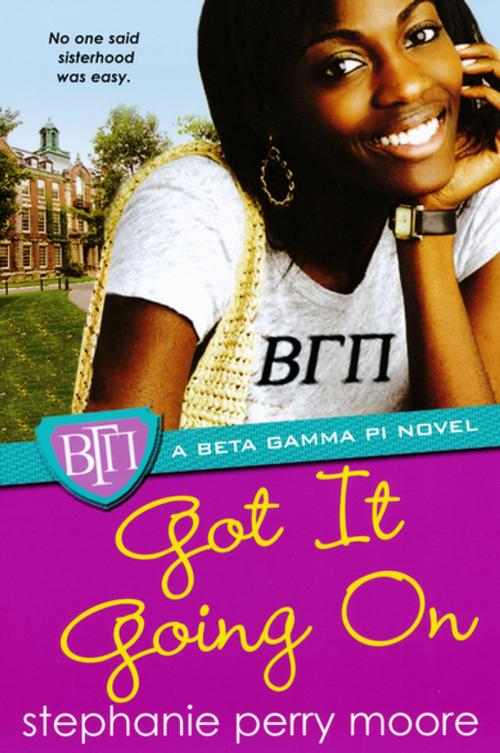 Cover of the book Got It Going On by Stephanie Perry Moore, Kensington Books