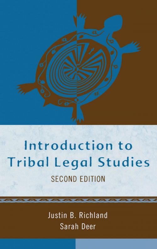 Cover of the book Introduction to Tribal Legal Studies by Justin B. Richland, Sarah Deer, AltaMira Press