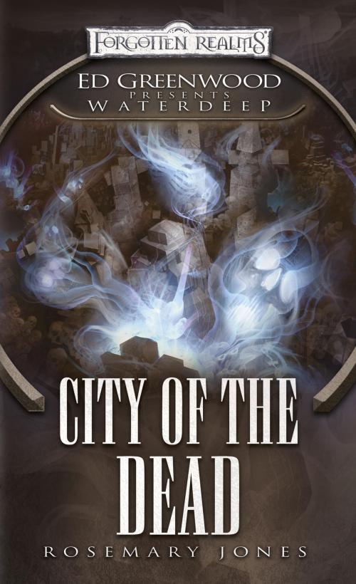 Cover of the book City of the Dead by Rosemary Jones, Wizards of the Coast Publishing