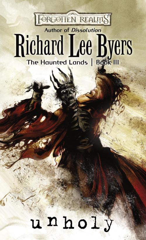 Cover of the book Unholy by Richard Lee Byers, Wizards of the Coast Publishing