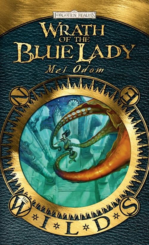 Cover of the book Wrath of the Blue Lady by Mel Odom, Wizards of the Coast Publishing