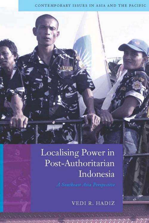 Cover of the book Localising Power in Post-Authoritarian Indonesia by Vedi Hadiz, Stanford University Press