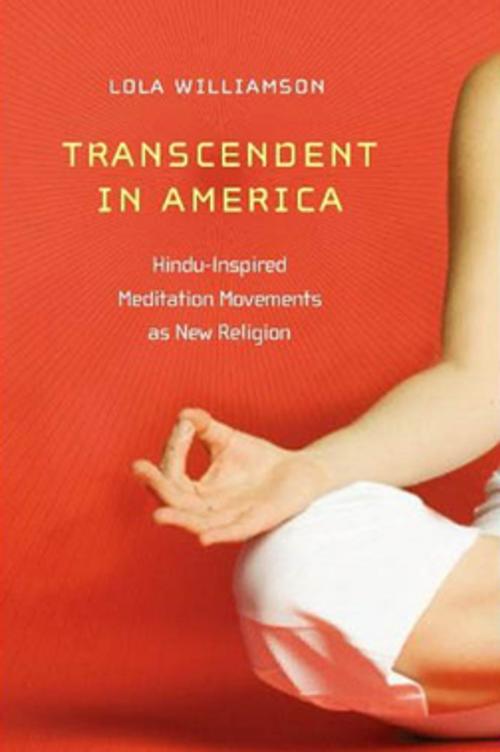 Cover of the book Transcendent in America by Lola Williamson, NYU Press