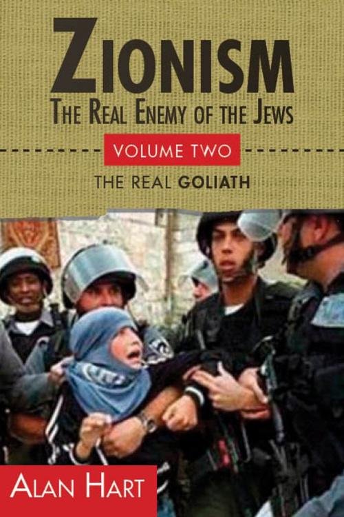 Cover of the book Zionism: The Real Enemy of the Jews, Volume 2 by Alan Hart, Clarity Press