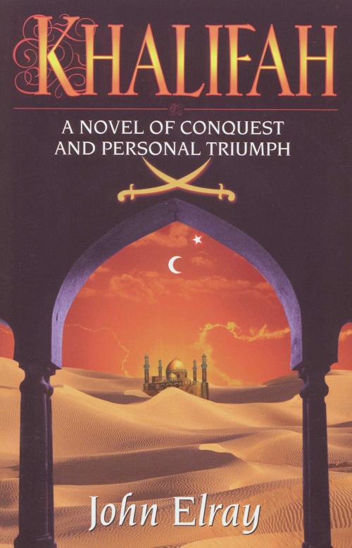 Cover of the book Khalifah by John Elray, Aardwolfe Books