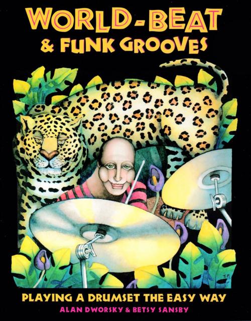 Cover of the book World-Beat & Funk Grooves by Alan Dworsky, Dancing Hands Music