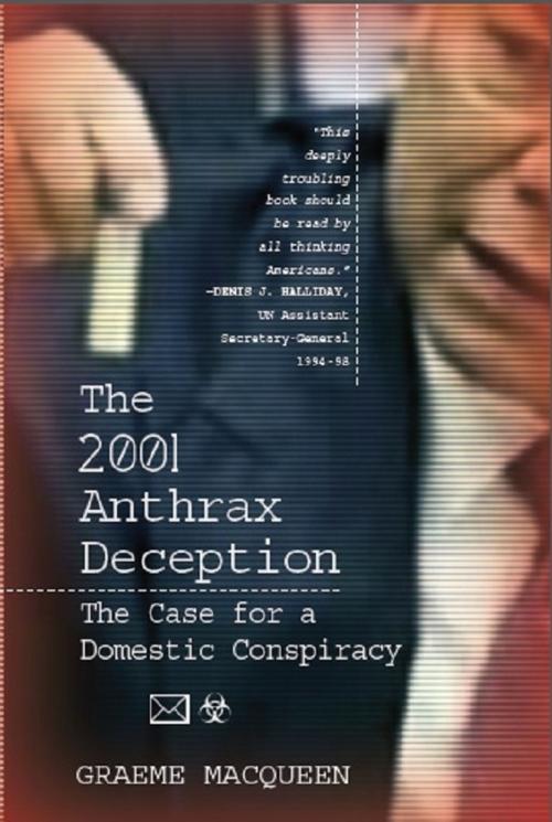 Cover of the book The 2001 Anthrax Deception by Graeme MacQueen, Clarity Press