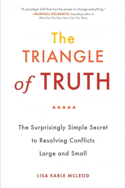 Cover of the book The Triangle of Truth by Lisa Earle McLeod, Penguin Publishing Group