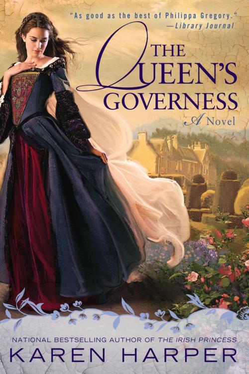 Cover of the book The Queen's Governess by Karen Harper, Penguin Publishing Group