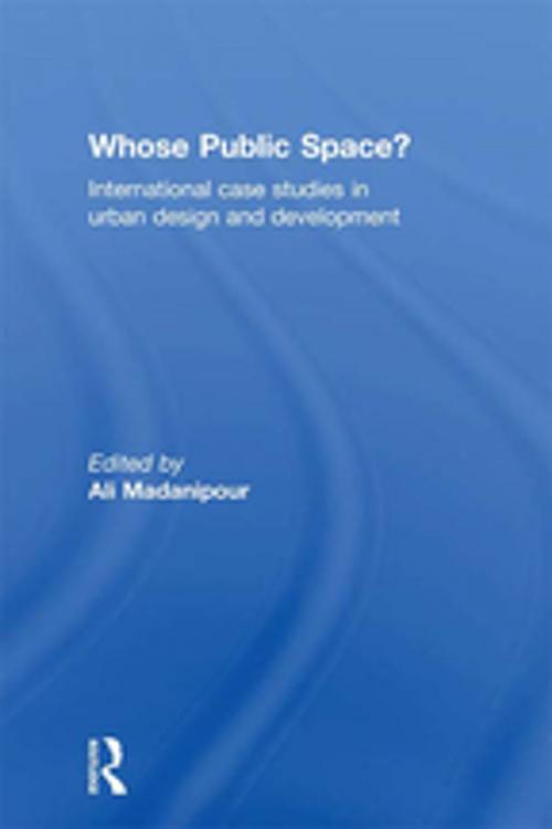 Cover of the book Whose Public Space? by , Taylor and Francis
