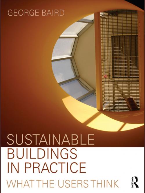 Cover of the book Sustainable Buildings in Practice by George Baird, Taylor and Francis