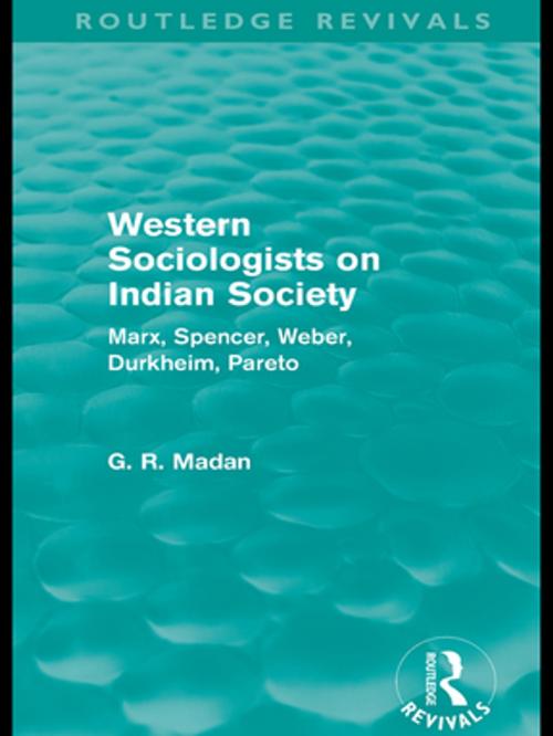 Cover of the book Western Sociologists on Indian Society (Routledge Revivals) by G. R. Madan, Taylor and Francis