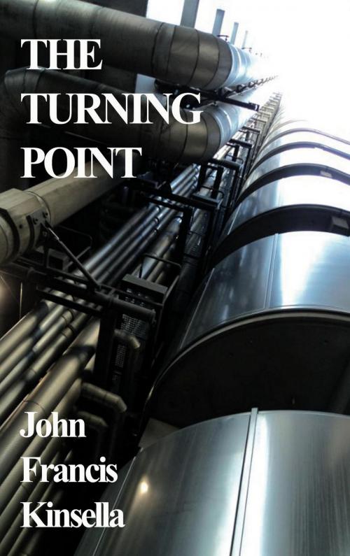 Cover of the book Turning Point by John Francis Kinsella, John Francis Kinsella