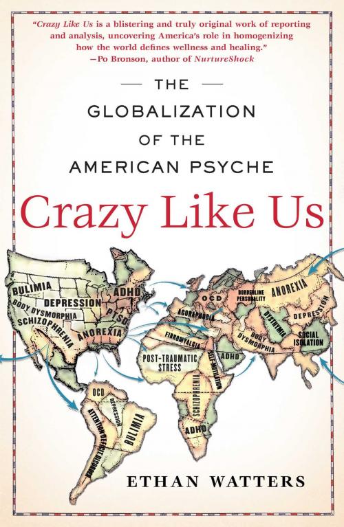 Cover of the book Crazy Like Us by Ethan Watters, Free Press