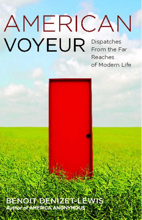Cover of the book American Voyeur by Benoit Denizet-Lewis, Simon & Schuster
