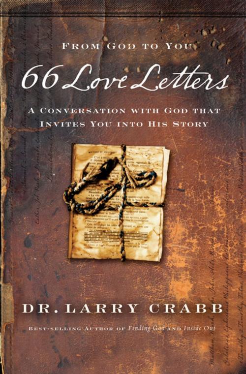 Cover of the book 66 Love Letters by Larry Crabb, Thomas Nelson