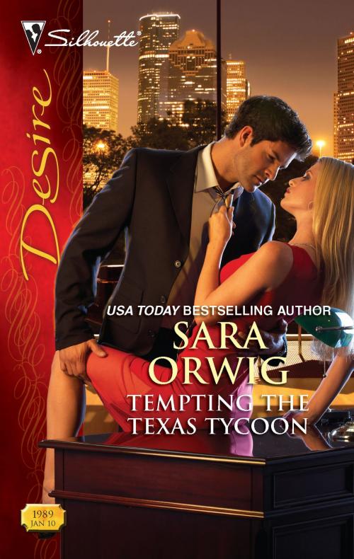 Cover of the book Tempting the Texas Tycoon by Sara Orwig, Silhouette