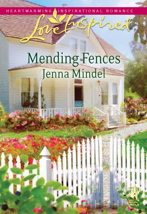 Cover of the book Mending Fences by Jenna Mindel, Steeple Hill