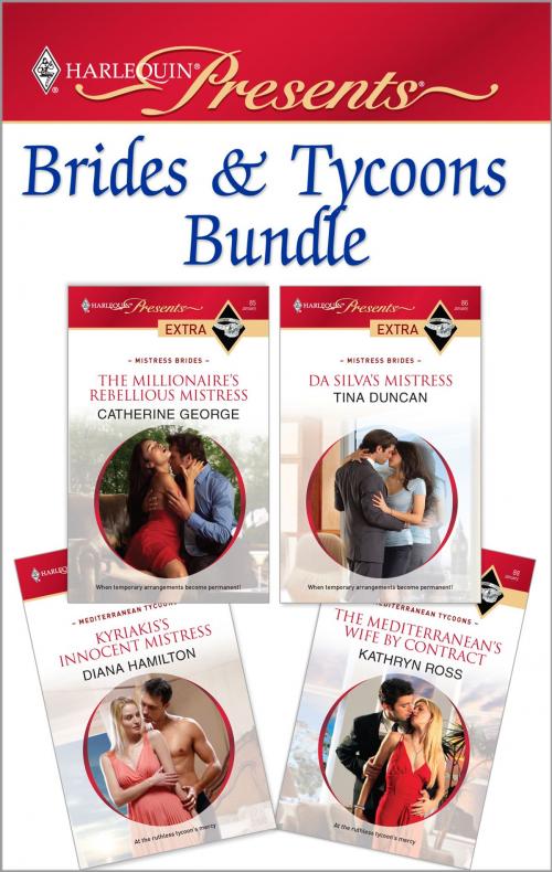 Cover of the book Brides & Tycoons Bundle by Catherine George, Tina Duncan, Diana Hamilton, Kathryn Ross, Harlequin