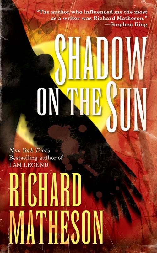 Cover of the book Shadow on the Sun by Richard Matheson, Tom Doherty Associates