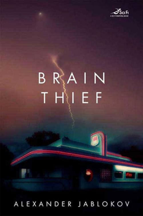 Cover of the book Brain Thief by Alexander Jablokov, Tom Doherty Associates