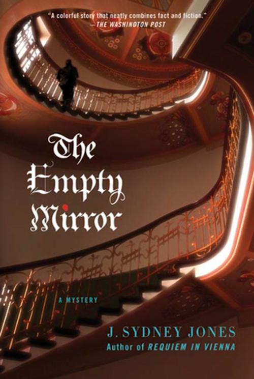 Cover of the book The Empty Mirror by J. Sydney Jones, St. Martin's Press