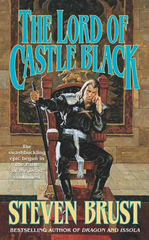 Cover of the book The Lord of Castle Black by Steven Brust, Tom Doherty Associates