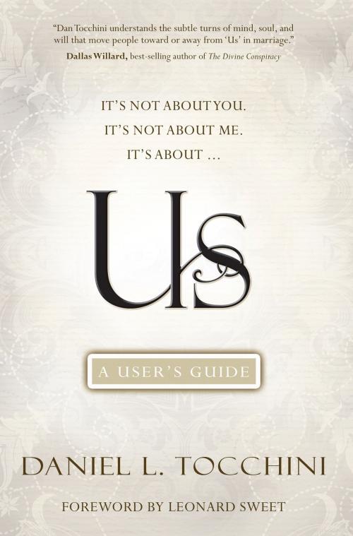 Cover of the book Us: A User's Guide by Dan Tocchini, David C. Cook