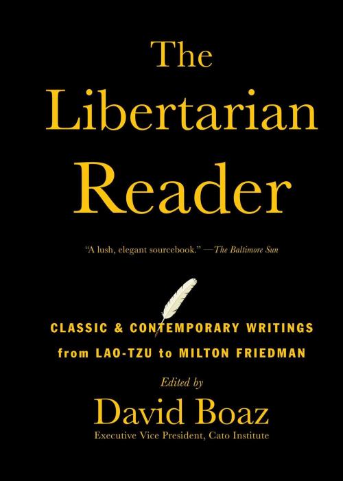 Cover of the book The Libertarian Reader by David Boaz, Free Press