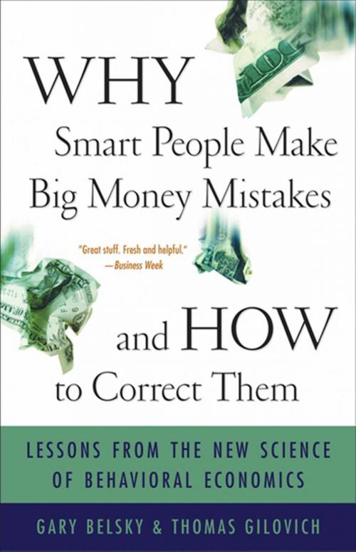 Cover of the book Why Smart People Make Big Money Mistakes and How to Correct Them by Gary Belsky, Thomas Gilovich, Simon & Schuster