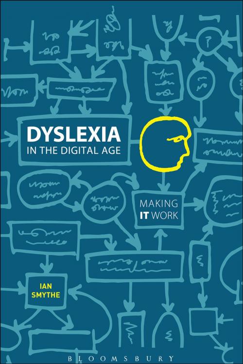 Cover of the book Dyslexia in the Digital Age by Dr Ian Smythe, Bloomsbury Publishing