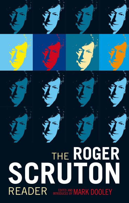 Cover of the book The Roger Scruton Reader by Mark Dooley, Bloomsbury Publishing
