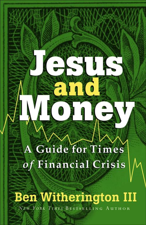 Cover of the book Jesus and Money by Ben III Witherington, Baker Publishing Group