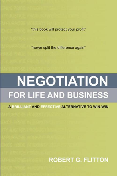 Cover of the book Negotiation for Life and Business by Robert G. Flitton, Xlibris US