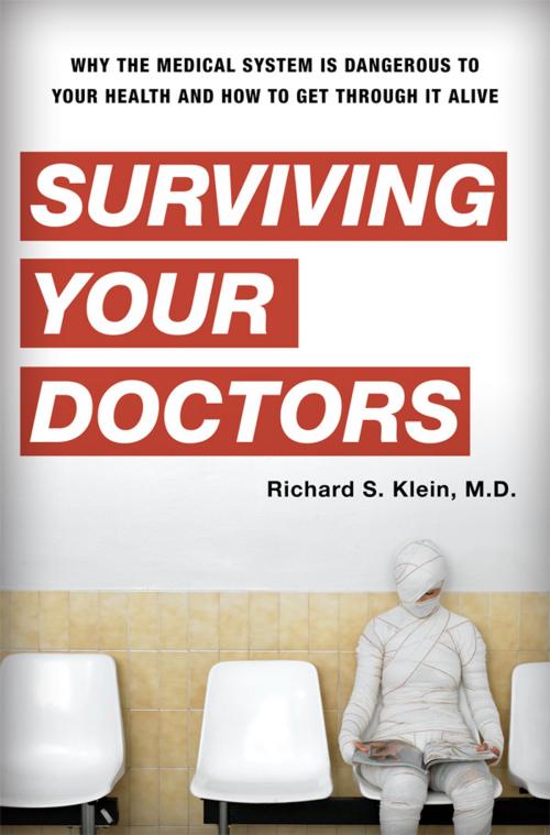 Cover of the book Surviving Your Doctors by Richard S. Klein, Rowman & Littlefield Publishers
