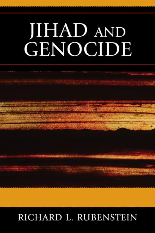 Cover of the book Jihad and Genocide by Richard L. Rubenstein, Rowman & Littlefield Publishers