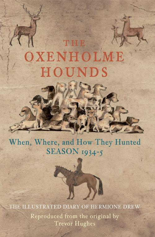 Cover of the book The Oxenholme Hounds by Trevor Hughes, Amberley Publishing