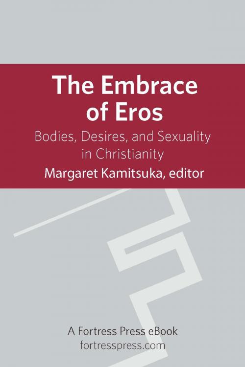 Cover of the book The Embrace of Eros by Margaret Kamitsuka, Fortress Press