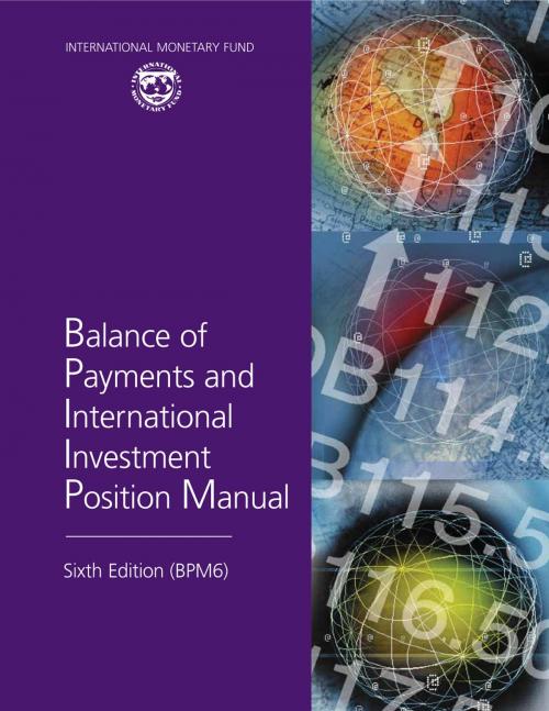 Cover of the book Balance of Payments Manual, Sixth Edition by International Monetary Fund, INTERNATIONAL MONETARY FUND