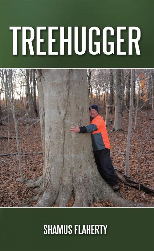 Cover of the book Treehugger by Shamus Flaherty, AuthorHouse