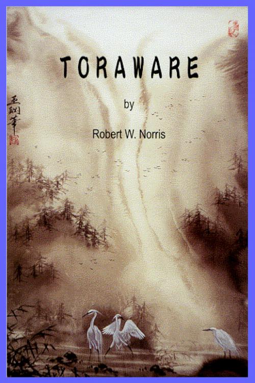 Cover of the book Toraware by Robert W. Norris, Robert W. Norris
