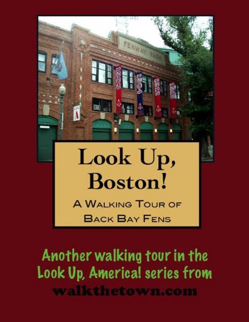 Cover of the book A Walking Tour of Boston Back Bay Fens by Doug Gelbert, Doug Gelbert