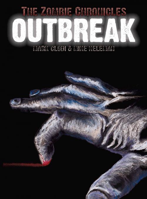 Cover of the book The Zombie Chronicles: Outbreak by Mark Clodi, Mark Clodi