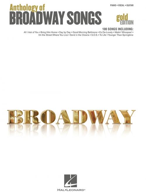 Cover of the book Anthology of Broadway Songs - Gold Edition (Songbook) by Hal Leonard Corp., Hal Leonard