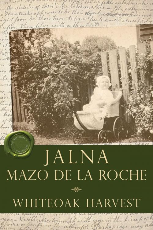 Cover of the book Whiteoak Harvest by Mazo de la Roche, Dundurn