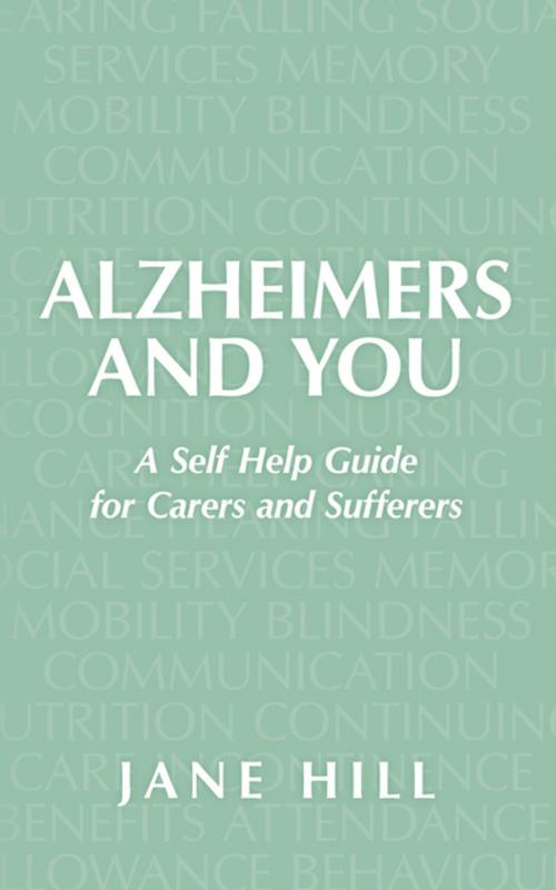 Cover of the book Alzheimers and You by Jane E. Hill, AuthorHouse UK