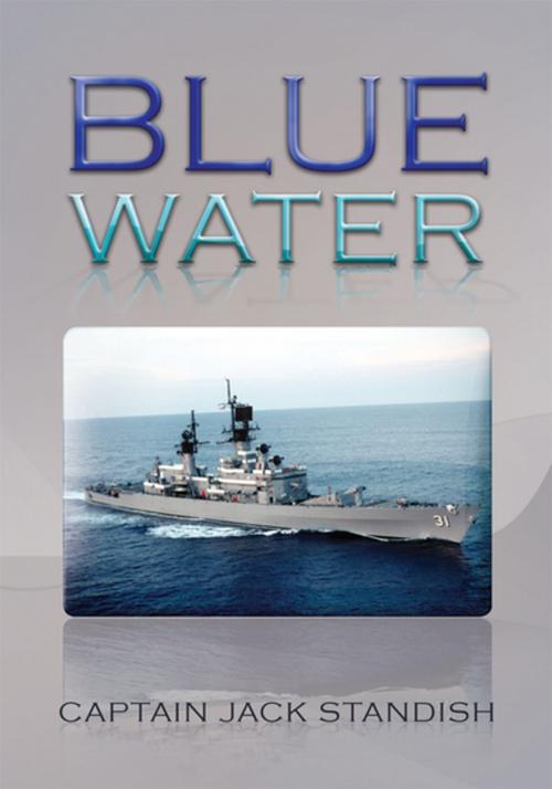 Cover of the book Blue Water by Captain Jack Standish, Xlibris US