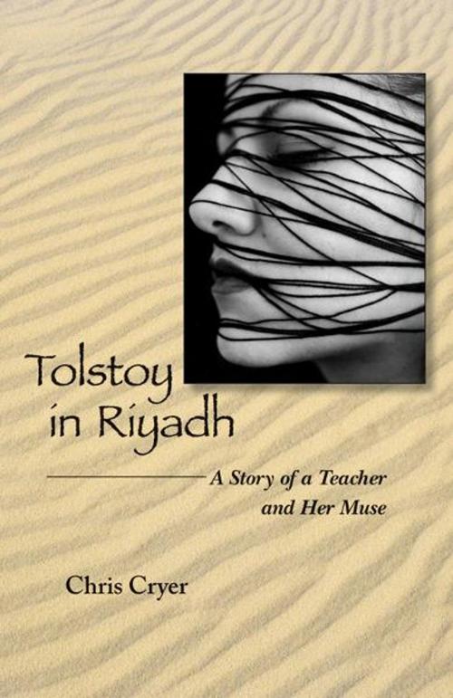 Cover of the book Tolstoy in Riyadh by Chris Cryer, Daniel & Daniel Publishers