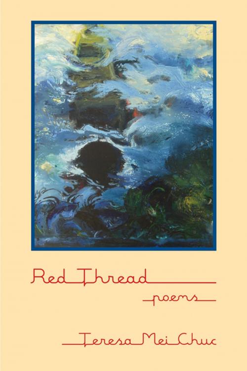 Cover of the book Red Thread by Teresa Mei Chuc, Daniel & Daniel Publishers